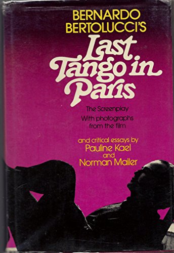 Bernardo Bertolucci's Last Tango in Paris: The Screenplay