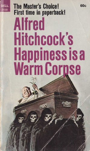 Alfred Hitchcock's Happiness Is a Warm Corpse