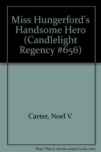 Miss Hungerford's Handsome Hero