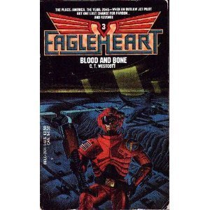 Blood and Bone : EagleHeart 3
