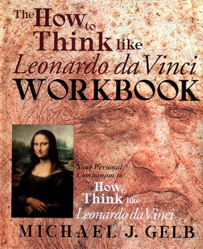 The How to Think Like Leonardo Da Vinci Workbook & Notebook