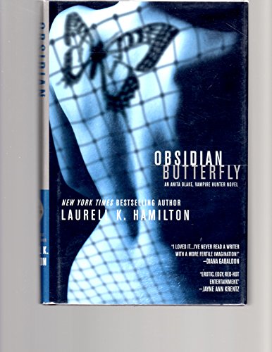 Obsidian Butterfly, An Anita Blake, Vampire Hunter Novel
