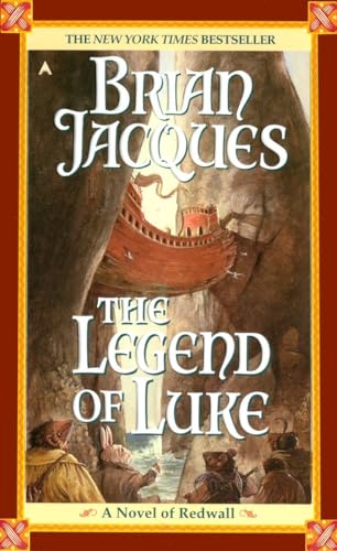 The Legend of Luke: A Novel of Redwall