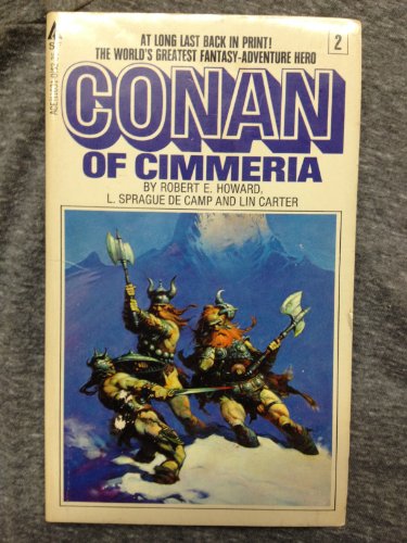 Conan the Cimmeria [First Edition Paperback Original, First Printing, 2 in this Prestige/Ace series]