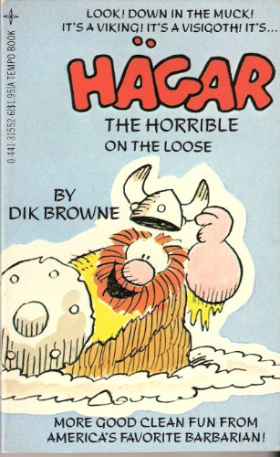 ON THE LOOSE (HAGAR THE HORRIBLE #3)