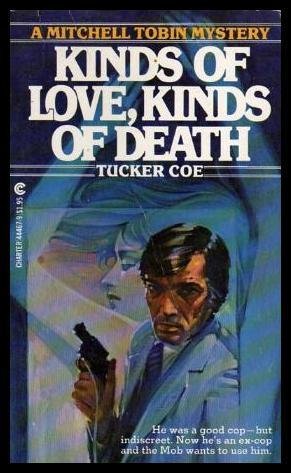 Kinds of Love, Kinds of Death