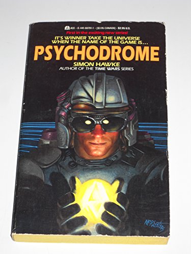 PSYCHODROME SERIES; BOOK ONE(1)-PSYCHODROME, BOOK TWO(2)- PSYCHODROME 2 : THE SHAPECHANGER SCENARIO