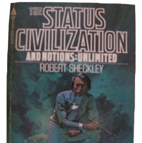 The Status Civilization / Notions: Unlimited *