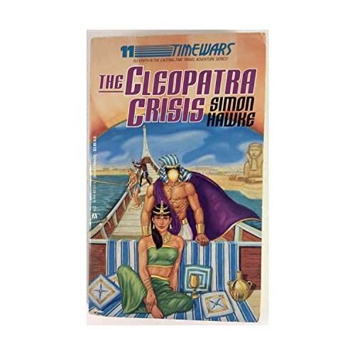 Cleopatra Crisis (Timewars, No 11)