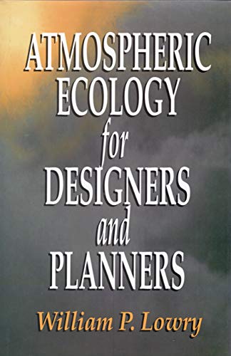 Atmospheric Ecology for Designers and Planners