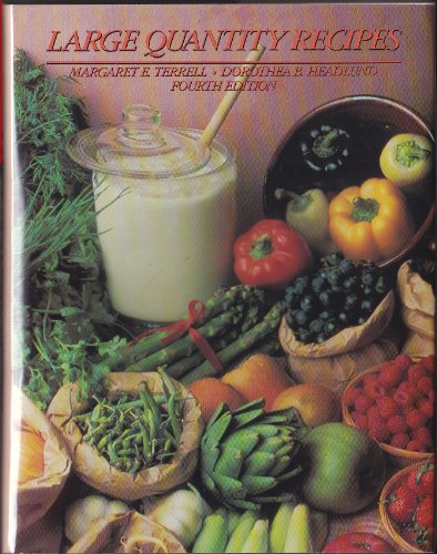 Large Quantity Recipes,4th edition