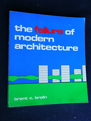 Failure of Modern Architecture
