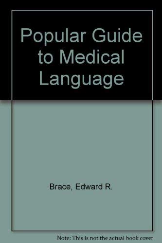 A Popular Guide to Medical Language