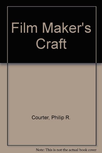 The Filmmaker's Craft: 16Mm Cinematography