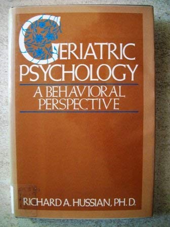 Geriatric psychology: A behavioral perspective