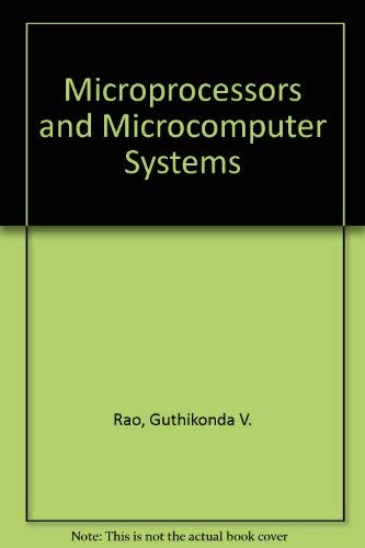 Microprocessors and Microcomputer Systems