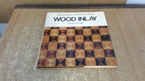 Wood inlay; art and craft [by] Joseph Forgione [and] Sterling McIlhany. Demonstration photos. by ...