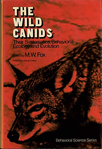 The Wild Canids. Their Systematics, Behavioral Ecology and Evolution.
