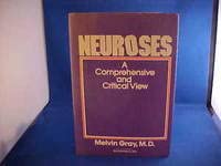 NEUROSES : A Comprehensive and Critical View
