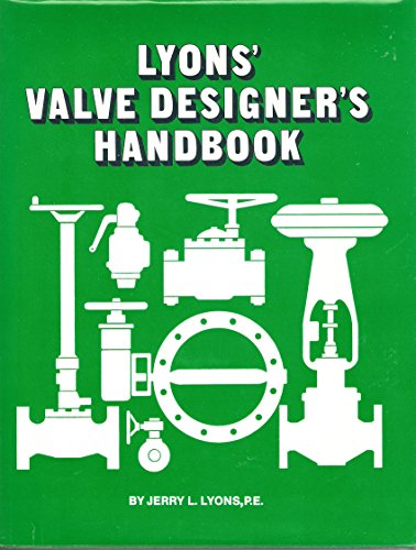 Lyons' Valve Designer's Handbook