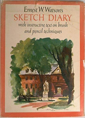 Ernest W. Watson's Sketch Diary: With Instructive Text on Brush and Pencil Techniques
Ernest W. Watson's Sketch Diary: With Instructive Text on Brush and Pencil Techniques