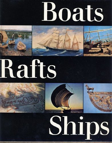Boats - Rafts - Ships