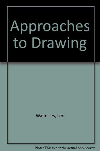 Approaches to Drawing