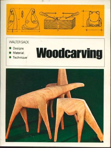Woodcarving: Designs, Materials, Techniques (A Reinhold Craft Paperback)