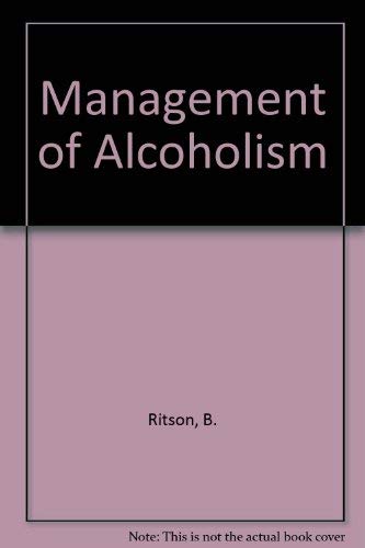 The Management of Alcoholism