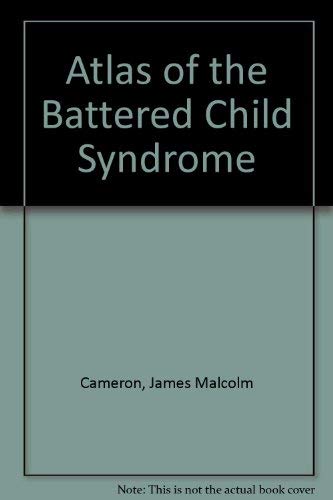 Atlas of the Battered Child Syndrome
