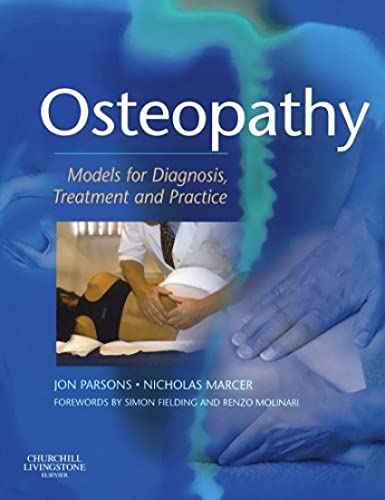 Osteopathy: Models for Diagnosis, Treatment and Practice