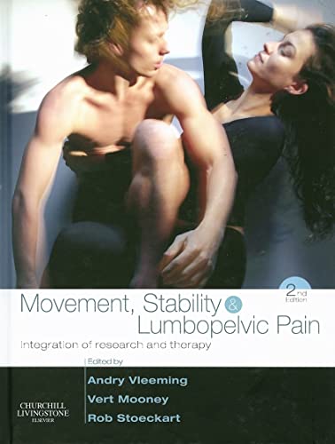 Movement, Stability & Lumbopelvic Pain: Integration of research and therapy
