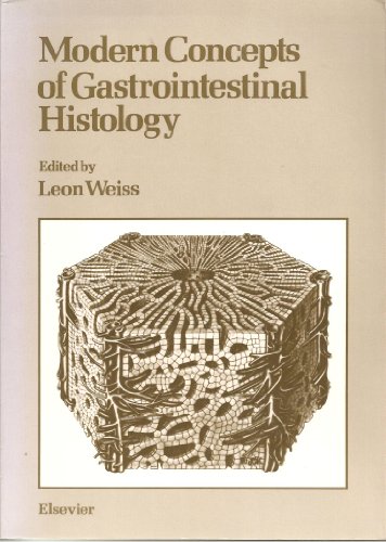Modern Concepts of Gastrointestinal Histology