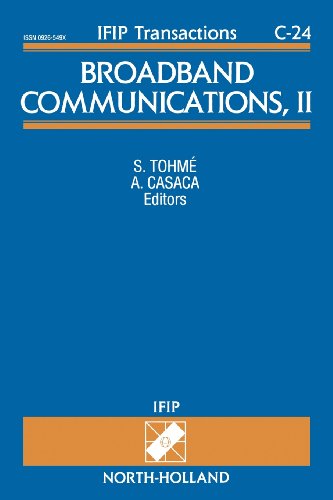 Broadband Communications, II: Proceedings of the Ifip Tc6 Second International Conference on Broa...