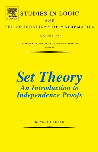 Set Theory An Introduction To Independence Proofs (Studies in Logic and the Foundations of Mathem...