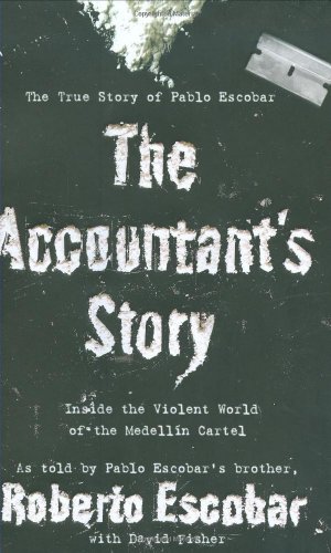The Accountant's Story: Inside the Violent World of the MedellÃn Cartel