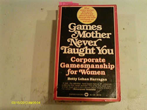 Games Mother Never Taught You