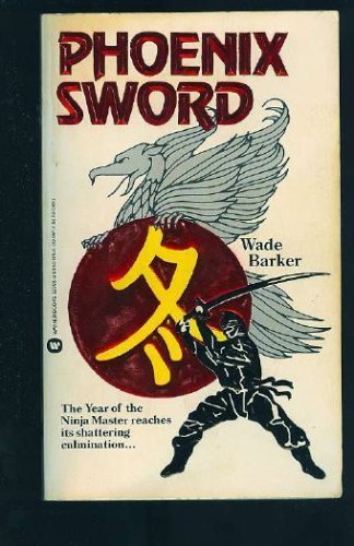 Phoenix Sword (Year of the Ninja Series)
