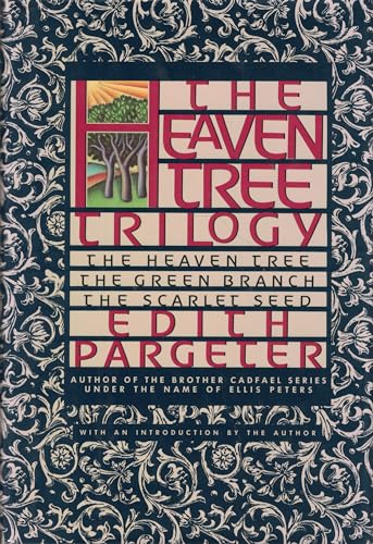 Heaven Tree Trilogy: The Heaven Tree, The Green Branch, The Scarlet Seed.