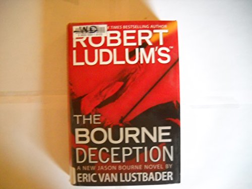 Robert Ludlum's The Bourne Deception **Signed**
