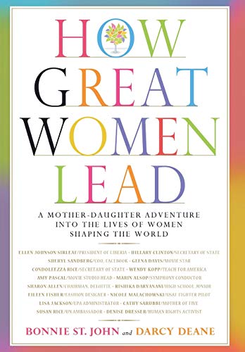 How Great Women Lead: A Mother-Daughter Adventure into the Lives of Women Shaping the World
How Great Women Lead: A Mother-Daughter Adventure into the Lives of Women Shaping the World