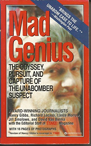 Mad Genius : Odyssey, Pursuit and Capture of the Unabomber Suspect