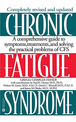 Chronic Fatigue Syndrome : A Comprehensive Guide to Symptoms, Treatments, and Solving the Practical Problems of CFS
Chronic Fatigue Syndrome : A Comprehensive Guide to Symptoms, Treatments, and Solving the Practical Problems of CFS