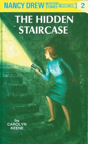 The Hidden Staircase (Nancy Drew Mystery Stories: Book 2)