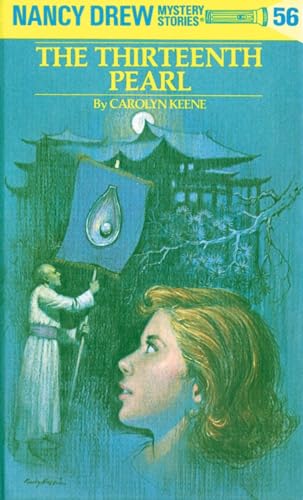The Thirteenth Pearl (Nancy Drew Mysteries: Book 56)