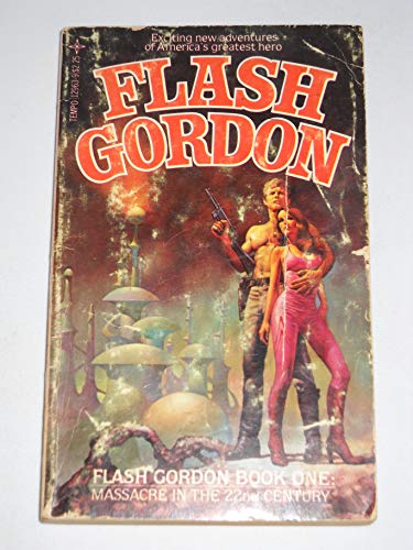 Flash Gordon First Book #1 / One - Massacre in the 22nd Century