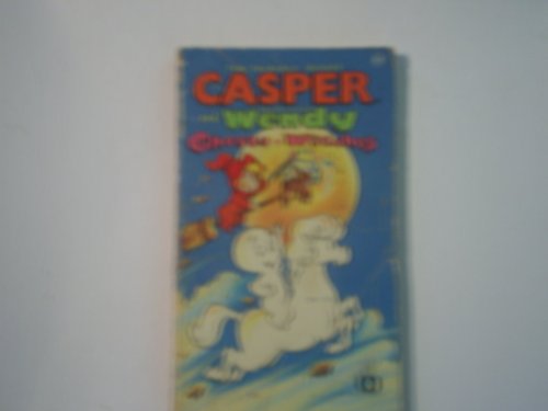 The Friendly Ghost Casper And Wendy, (Ghost And Witches, Volume #4)