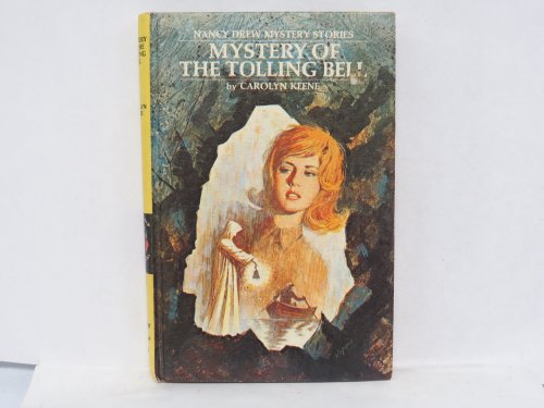 Mystery of the Tolling Bell (Nancy Drew Mystery Stories #23)