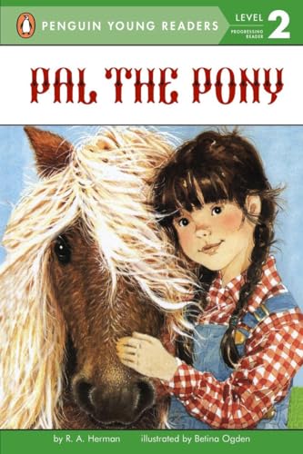 PAL THE PONY (All Aboard Reading Series, Level 1, Preschool - Grade 1)