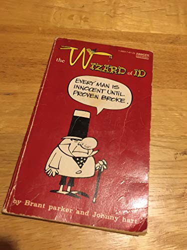 The Wizard of ID: Every Man Is Innocent until Proven Broke
